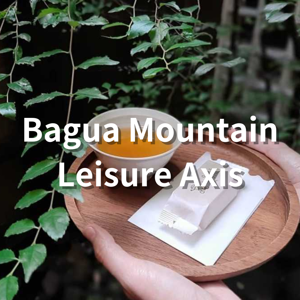 Bagua Mountain Leisure Axis